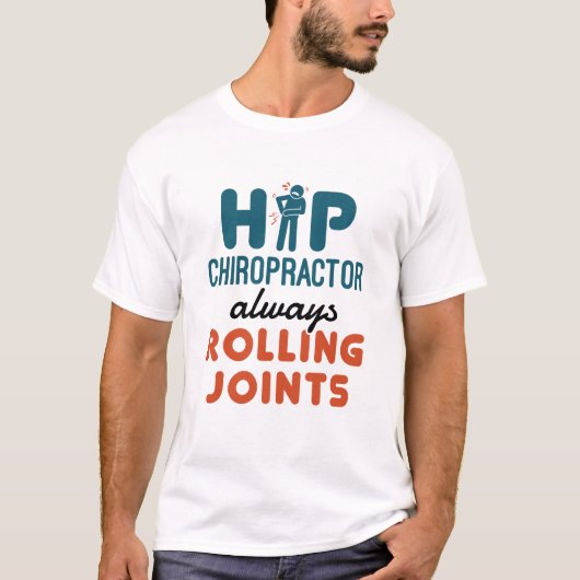 Angesagter Chiropraktor, der immer die Gelenke rol T-Shirt (Vorderseite)