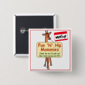 Angesagter Mamas MD des Meetup Knopf-Spaß-N, DC, Button (Vorne & Hinten)