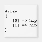 Angesagtes Angesagt-Hooray-Programmierarray Magnet (Vorne)