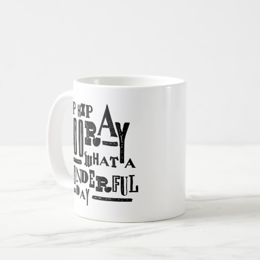 Angesagtes angesagtes Hooray Kaffeetasse (Vorderseite Links)