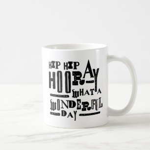 Angesagtes angesagtes Hooray Kaffeetasse