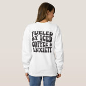 Angespornt durch Eistee und Angst Sweatshirt (Schwarz voll)
