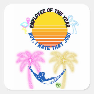 Angestellter des Jahres: Junge ich hasste diesen J Quadratischer Aufkleber