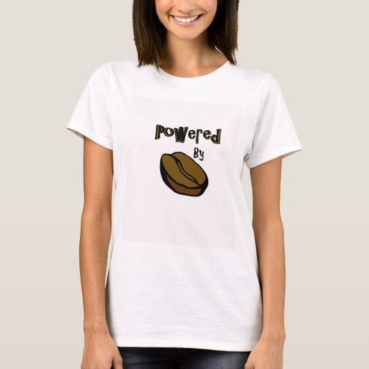 Angetrieben durch Kaffee-Damen-T-Shirt T-Shirt (Vorderseite)