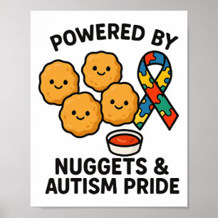 Angetrieben von Chicken Nuggets und Autism Stolz M Poster