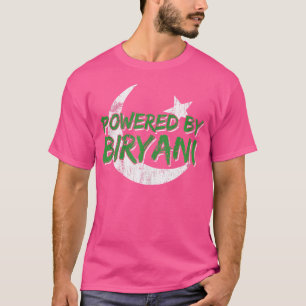 Angetrieben von der pakistanischen Flagge Biryanis T-Shirt