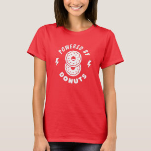 Angetrieben von Donuts T-Shirt