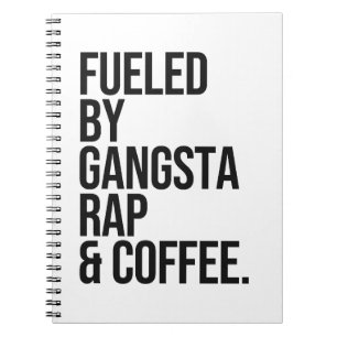Angetrieben von Gangsta-Rap und Kaffee-Zitat Notizblock