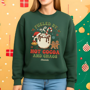 Angetrieben von heißer Schokolade und Chaos Lustig Sweatshirt
