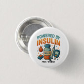 Angetrieben von Insulin Diabetes Awareness Funny Z Button (Vorne & Hinten)