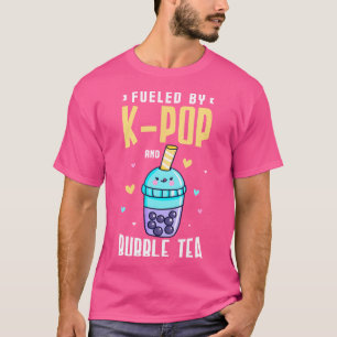 Angetrieben von K-Pop und Bubble Tea für K-Pop-Fan T-Shirt