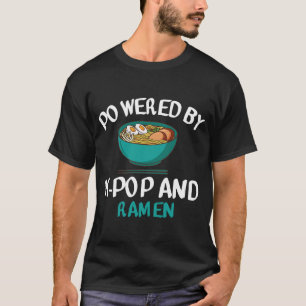 Angetrieben von K-pop und Ramen Kpop Merch Mer  T- T-Shirt
