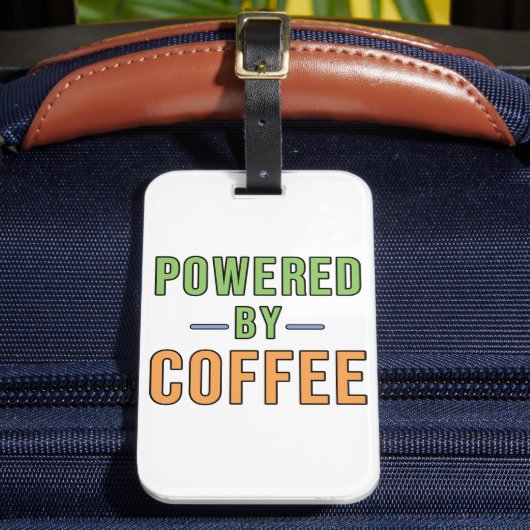 Angetrieben von Kaffee Gepäckanhänger (Vorderseite Insitu 2)