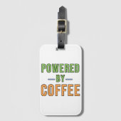 Angetrieben von Kaffee Gepäckanhänger (Vorderseite Vertikal)