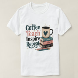 Angetrieben von Kaffee & Klassenzimmer-Chaos T-Shi T-Shirt