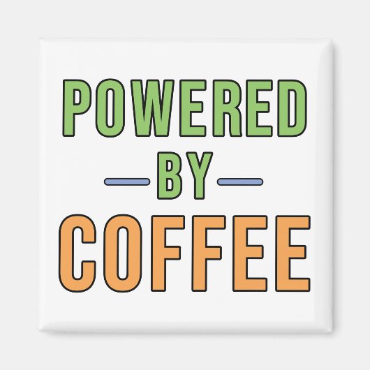 Angetrieben von Kaffee Magnet (Vorne)