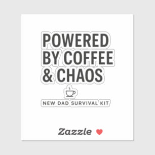 Angetrieben von Kaffee und Chaos - Das Überlebensk Aufkleber