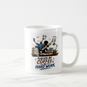 Angetrieben von Kaffee und harter Arbeit Motivatio Kaffeetasse