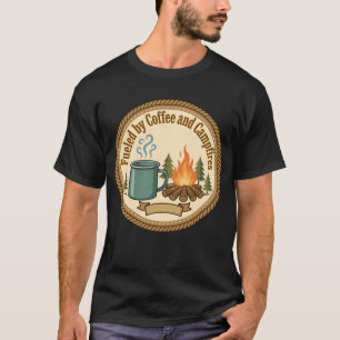 Angetrieben von Kaffee und Lagerfeuer Tee