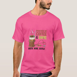 Angetrieben von Kaffee und Ohm T-Shirt