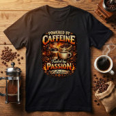 Angetrieben von Koffein - Kaffeeliebhaber T-Shirt