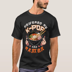Angetrieben von Kpop und Ramen Lustiger Fan Musik T-Shirt