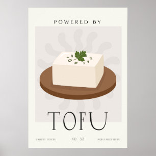 Angetrieben von Tofu Veganer Pflanzenbasierter Küc Poster