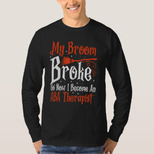 Angewandte Verhaltensanalyse-Therapie ABA-Therapeu T-Shirt