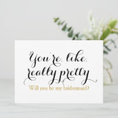 Angewohnt werden Sie meine Brautjungfrau lustige H Einladung (Stehend Vorderseite)