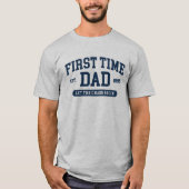 Angewohnter erster Vater Funny New Dad Vatertag T-Shirt (Vorderseite)