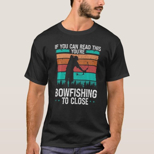 Angler Bogenfischen zu nah Bogenschütze Bowfishe T-Shirt (Vorderseite)