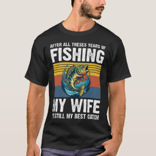Angler Ehemann Meine Frau ist immer noch mein best T-Shirt