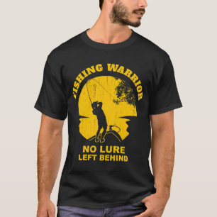 Angler Krieger Kein Köder bleibt zurück Lustiger A T-Shirt