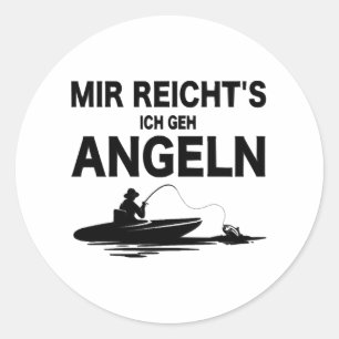 Angler Redewendungen Funny Fishing Meme Fisch und Runder Aufkleber
