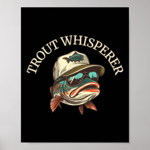 Angler Spaß Abenteuerlustiger Forellenflüsterer Poster