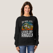 Angler und Fisherman Sprichwort Sweatshirt (Vorne ganz)