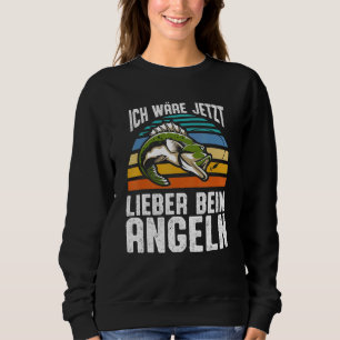 Angler und Fisherman Sprichwort Sweatshirt