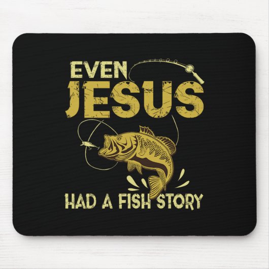 Anglergeschenke - Selbst Jesus hatte eine Fischges Mousepad (Vorne)