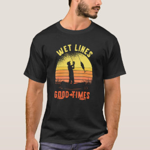 Anglerzitat Nasse Linien Gute Zeiten Retro Sonnenu T-Shirt