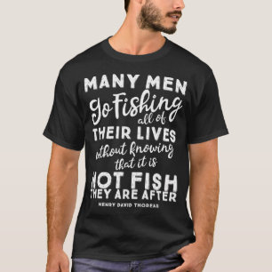 Anglerzitat von Henry David Thoreau - weißer Text T-Shirt