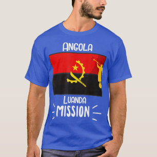 Angola Luanda Mormon LDS Mission Missionsgeschenk T-Shirt