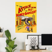 Angriff auf den 50ft Honey Badger! Poster (Heimbüro)