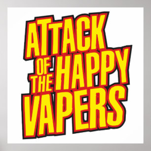Angriff auf die glücklichen Vapers Poster