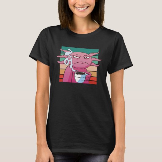 Angry axolotl coffee cup evil eye annoyed T-Shirt (Vorderseite)