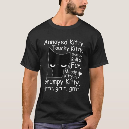 Angry Cat Kitten Lover Funny Attitude Fur Pet Owne T-Shirt (Vorderseite)