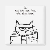 Angry Cat Steals Your Book - Funny Cat Magnet (Vorne)