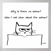 Angry Cat verlangt Lachs - Funny Cat Poster (Vorne)