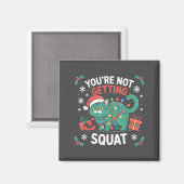 Angry Christmas Cat You're Not Getting Squat Holid Magnet (Vorderseite/Rückseite)