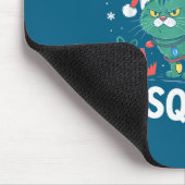 Angry Christmas Cat You're Not Getting Squat Holid Mousepad (Ecke)