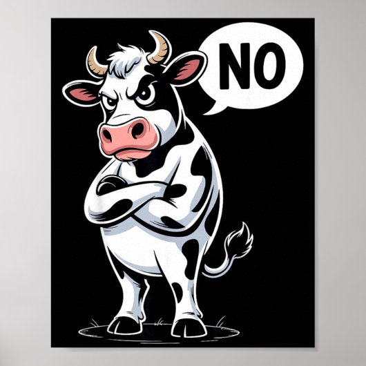 Angry Cow No - Funny Cow Lover Dairy Farmer Poster (Vorne)